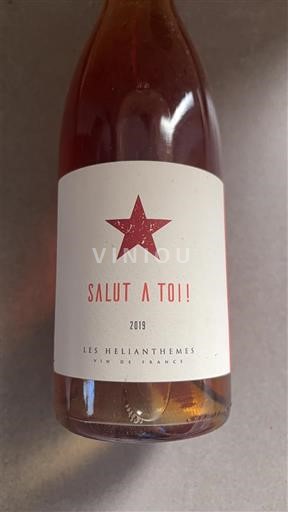 Wines Rosé sec Salut à Toi! Les Hélianthe`mes 2019 France Rhône Valley Not Specified AOC